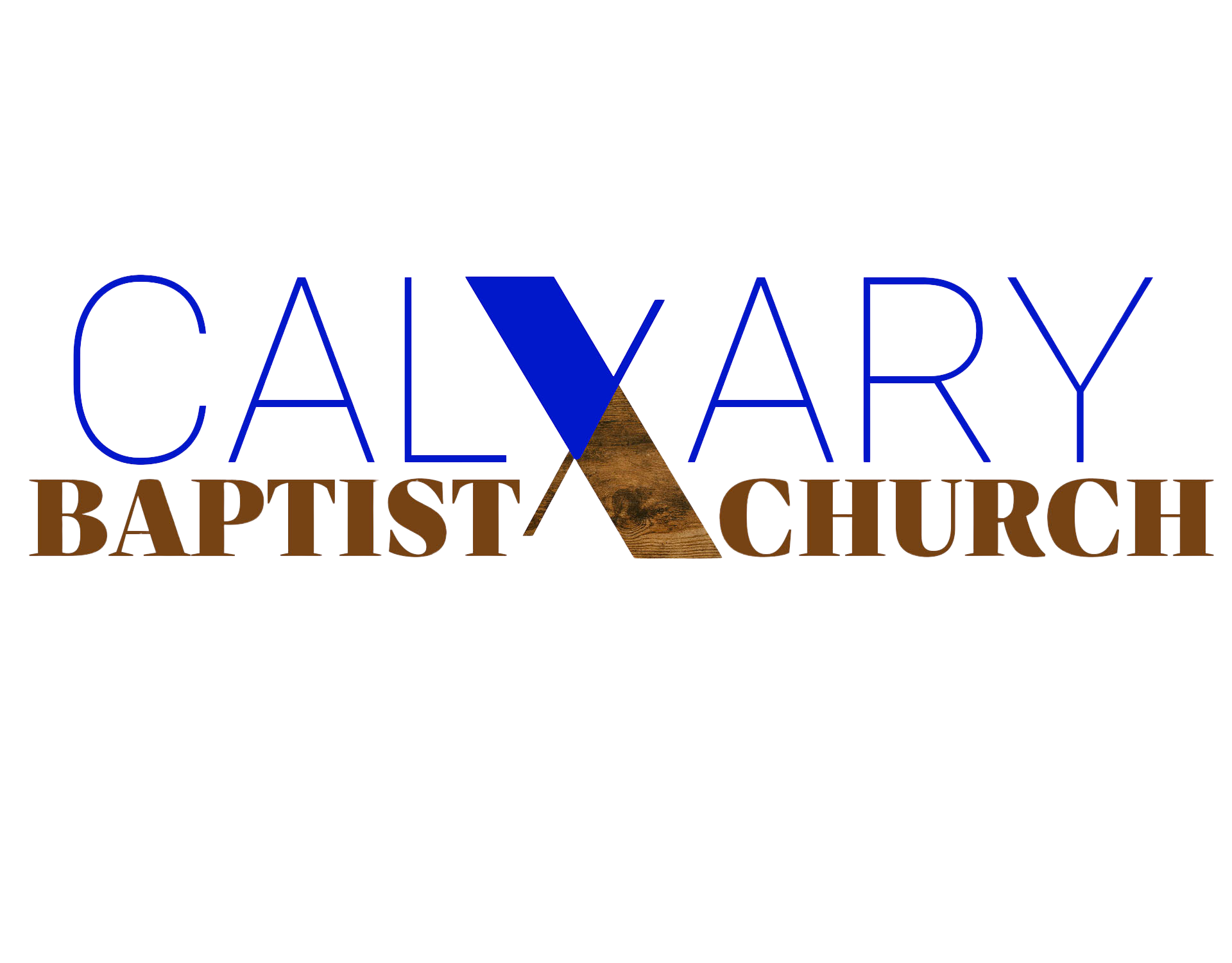 Calvary Baptist Church Calvary Baptist Church